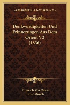 portada Denkwurdigkeiten Und Erinnerungen Aus Dem Orient V2 (1836) (in German)