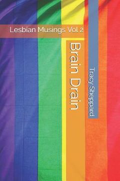 portada Brain Drain: Lesbian Musings Vol 2 (in English)