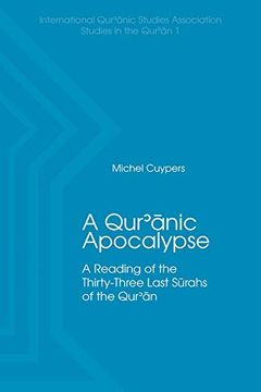 portada A Qur'anic Apocalypse: A Reading of the Thirty-Three Last Sūrahs of the Qur'an (en Inglés)
