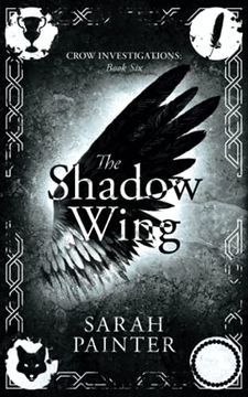 portada The Shadow Wing: 6 (Crow Investigations) (en Inglés)