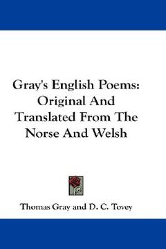 portada gray's english poems: original and translated from the norse and welsh (in English)