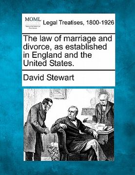 portada the law of marriage and divorce, as established in england and the united states. (en Inglés)