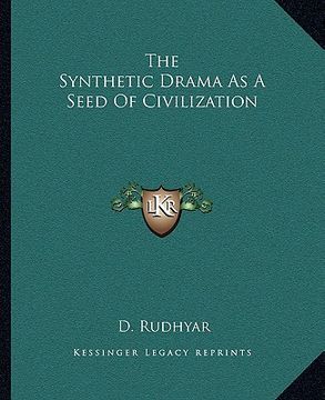 portada the synthetic drama as a seed of civilization (in English)