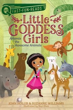 portada Artemis & the Awesome Animals: Little Goddess Girls 4 (Quix) (en Inglés)