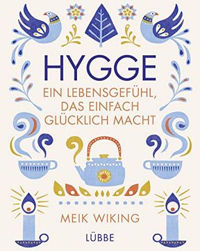 portada Hygge - ein Lebensgefühl, das Einfach Glücklich Macht (in German)