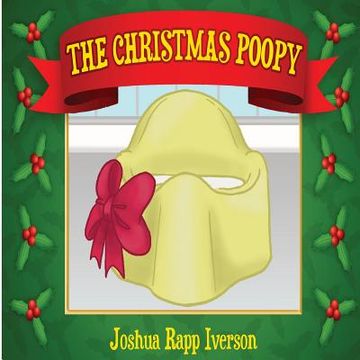 portada The Christmas Poopy: Santa's Favorite Potty Training Book (en Inglés)