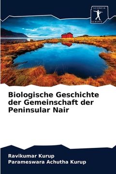 portada Biologische Geschichte der Gemeinschaft der Peninsular Nair (en Alemán)