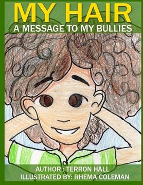 portada My Hair: A Message to My Bullies (en Inglés)