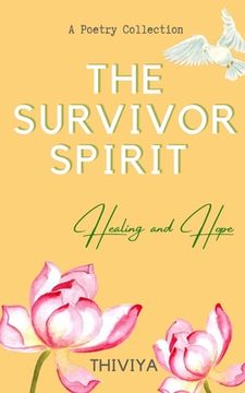portada The Survivor Spirit: Healing and Hope 
