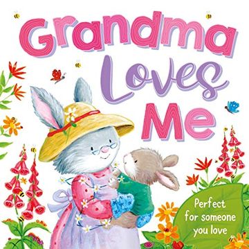 portada Grandma Loves me: Padded Board Book (en Inglés)