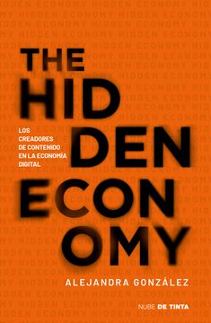 portada The Hidden Economy (in Spanish)