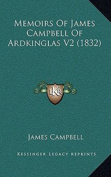 portada memoirs of james campbell of ardkinglas v2 (1832) (in English)