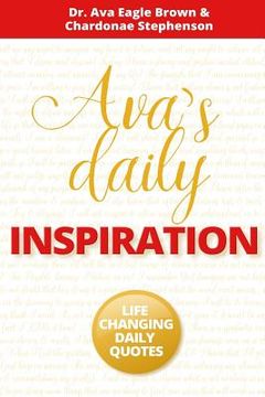 portada Ava's Daily Inspiration: Life Changing Daily Quotes (en Inglés)