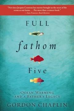 portada Full Fathom Five: Ocean Warming and a Father's Legacy