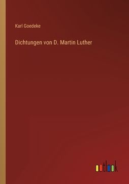 portada Dichtungen von D. Martin Luther (en Alemán)