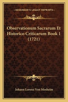 portada Observationum Sacrarum Et Historico Criticarum Book 1 (1721) (en Latin)