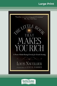 portada The Little Book That Makes You Rich (16pt Large Print Edition) (en Inglés)
