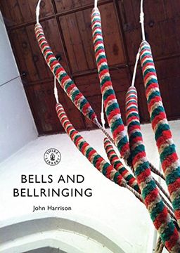 portada Bells and Bellringing (Shire Library)