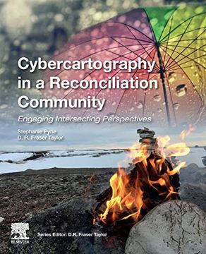 portada Cybercartography in a Reconciliation Community: Engaging Intersecting Perspectives (Modern Cartography Series) (en Inglés)