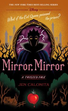 Mirror, Mirror-A Twisted Tale (en Inglés)