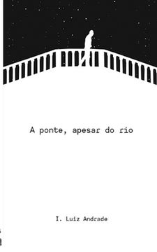 portada A ponte, apesar do rio