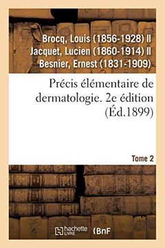 portada Précis Élémentaire de Dermatologie. Tome 2. 2e Édition (Sciences) (en Francés)