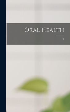portada Oral Health; 1 (in English)