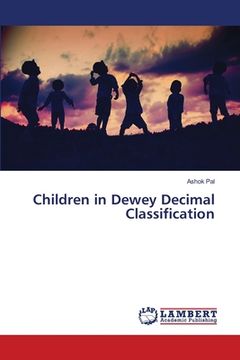 portada Children in Dewey Decimal Classification (en Inglés)