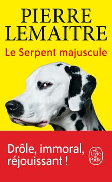 portada LE SERPENT MAJUSCULE (in French)