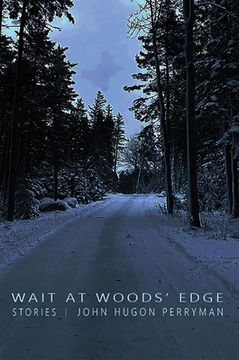 portada Wait at Woods' Edge (en Inglés)