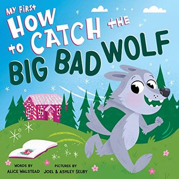 portada My First how to Catch the big bad Wolf 