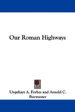 portada our roman highways (in English)