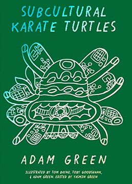 portada Adam Green: Subcultural Karate Turtles (en Inglés)