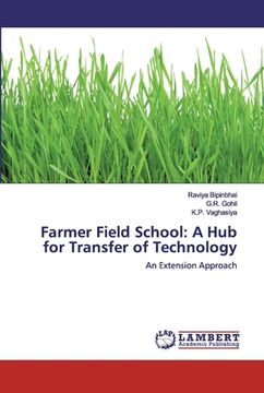 portada Farmer Field School: A Hub for Transfer of Technology (in English)