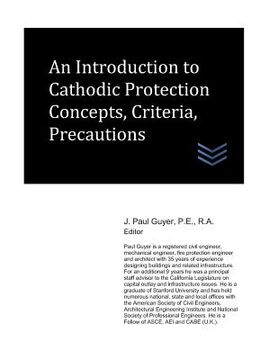 portada An Introduction to Cathodic Protection Concepts, Criteria, Precautions (en Inglés)