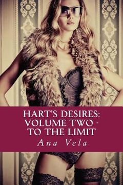 portada Hart's Desires: Volume Two - To The Limit (en Inglés)