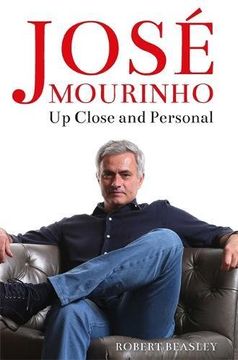 portada José Mourinho: Up Close and Personal