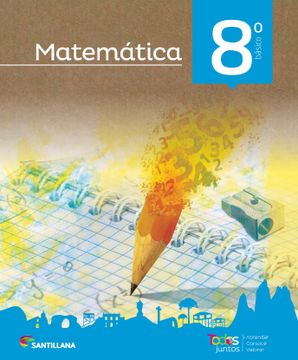 portada Matemática 8º Básico Todos Juntos