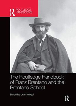 portada The Routledge Handbook of Franz Brentano and the Brentano School (en Inglés)