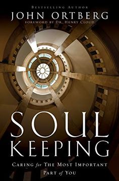 portada Soul Keeping: Caring for the Most Important Part of you 