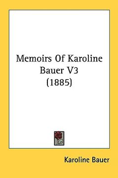 portada memoirs of karoline bauer v3 (1885)