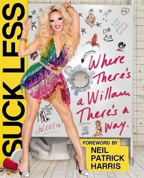 portada Suck Less: Where There's a Willam, There's a Way
