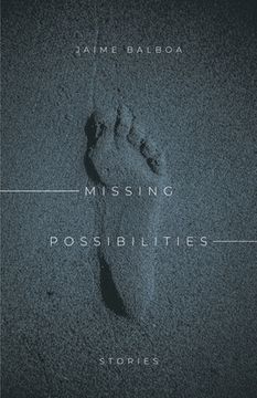 portada Missing Possibilities: Stories (en Inglés)