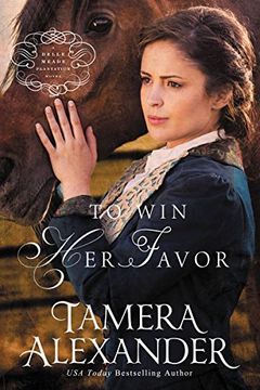 portada To Win Her Favor (A Belle Meade Plantation Novel) (in English)
