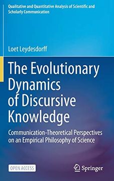 portada The Evolutionary Dynamics of Discursive Knowledge: Communication-Theoretical Perspectives on an Empirical Philosophy of Science (Qualitative and. Of Scientific and Scholarly Communication) (en Inglés)