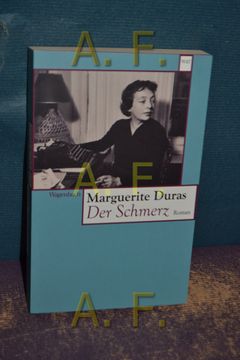 portada Der Schmerz: Roman. Aus dem Franz. Von Eugen Helmlé / Wagenbachs Taschenbücherei , 746 (in German)