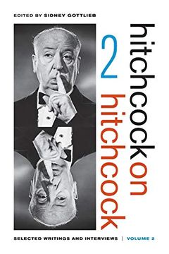 portada Hitchcock on Hitchcock, Volume 2: Selected Writings and Interviews (en Inglés)