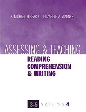 portada Assessing and Teaching Reading Composition and Writing, 3-5, Vol. 4 (en Inglés)