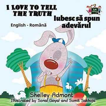 portada I Love to Tell the Truth (Romanian Children Books, Romanian Kids Books): Romanian Baby Books, Romanian Bilingual (English Romanian Bilingual Collection) 