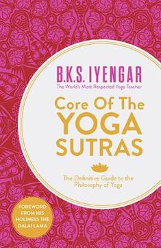 portada core of the yoga sutras: the definitive guide to the philosophy of yoga